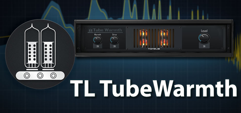 TL TubeWarmth - Живость и теплота лампы вместе с цифровой точностью и четкостью. 
