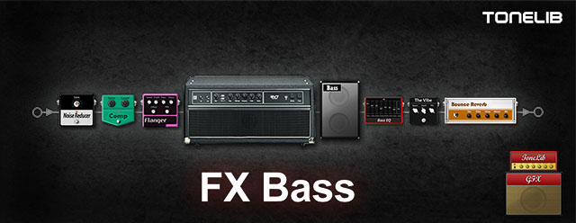 Пресет ToneLib GFX для бас-гитары - FX Bass