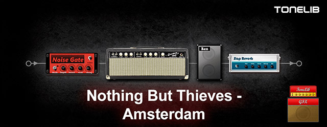 Пресет ToneLib GFX для бас-гитары в стиле песни Nothing but Thieves - Amsterdam