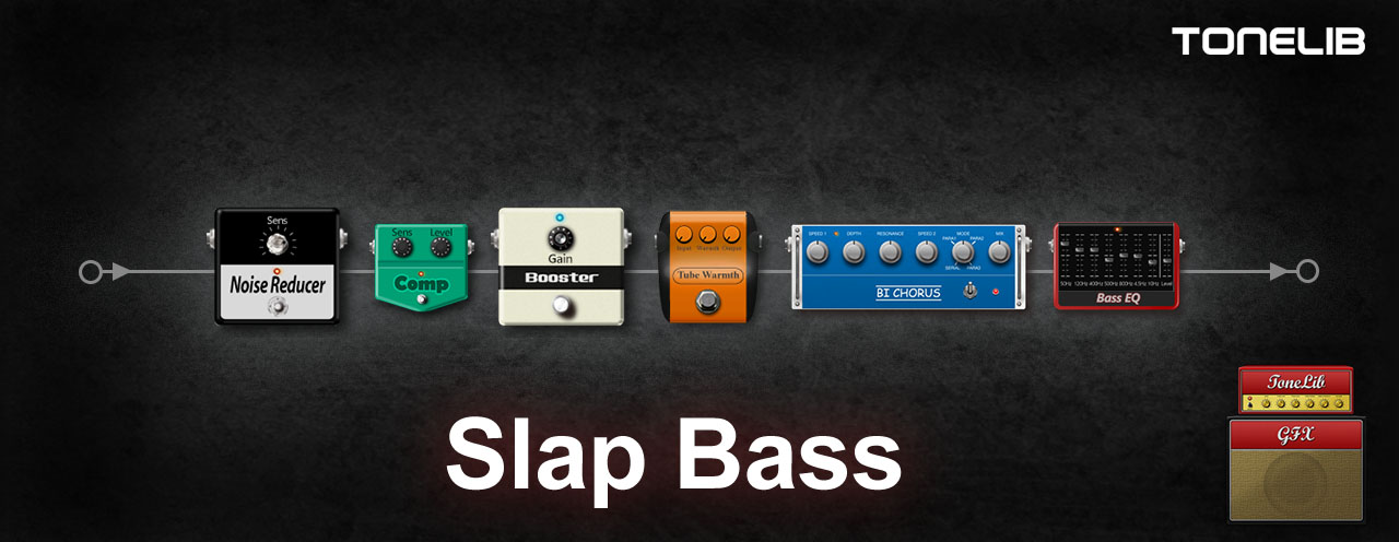 Пользовательский пресет для ToneLib GFX для бас-гитары - Slap Bass