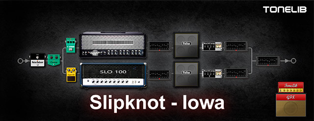 Пресет для ToneLib GFX в стиле звучания Slipknot с альбома Iowa